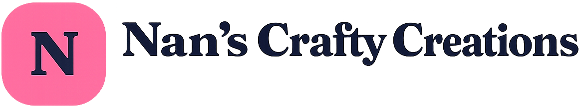 Nan’s Crafty Creations